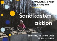 Familienverband Egg & Großdorf - Sandkastenaktion - SA. 15.03.